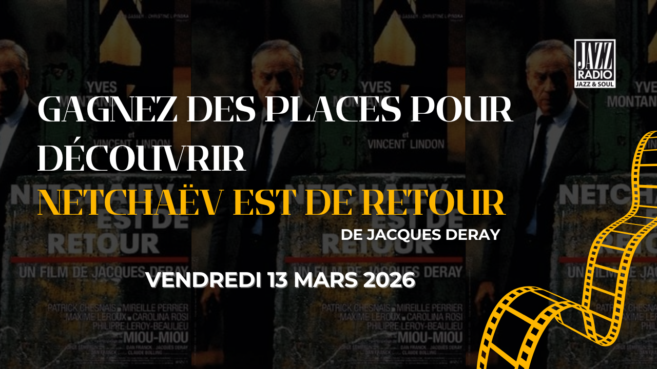Gagnez vos places pour Netcha&euml;v est de retour !