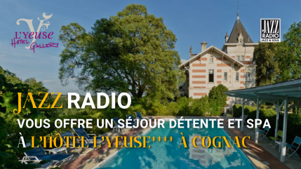 Gagnez un s&eacute;jour &agrave; l&rsquo;H&ocirc;tel L&rsquo;Yeuse**** &agrave; Cognac