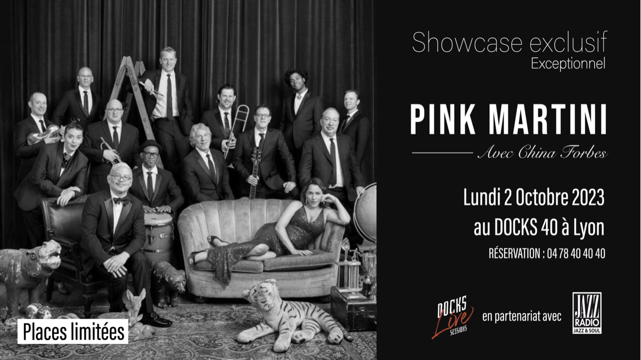 Showcase exclusif & exceptionnel Pink Martini et China Forbes au