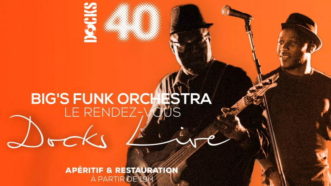 Big’s funk Orchestra au Docks 40 mercredi 23 janvier.