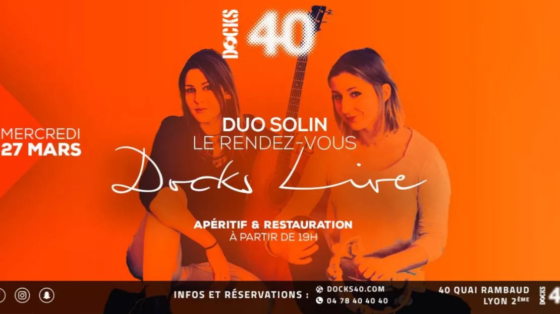 Le rendez-vous Docks Live avec Duo Solin's à Lyon
