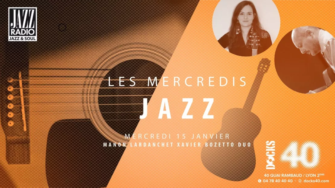 Les mercredis Jazz au Docks 40 - Manon Lardanchet et Xavier Bozetto