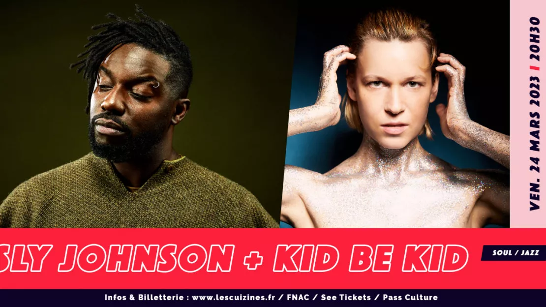 Sly Johnson + Kid Be Kid ~ Festival Printemps du Jazz | Les Cuizines, Chelles