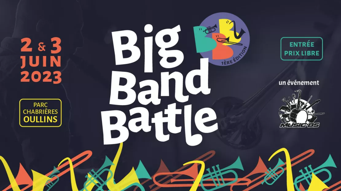 Rendez-vous pour le Big Band Battle Festival !
