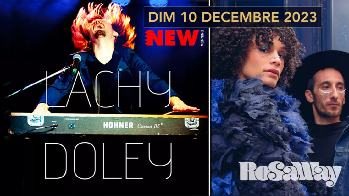 LACHY DOLEY (Austr. Blues/Soul/Funk) + ROSAWAY (Pop-Jazz)