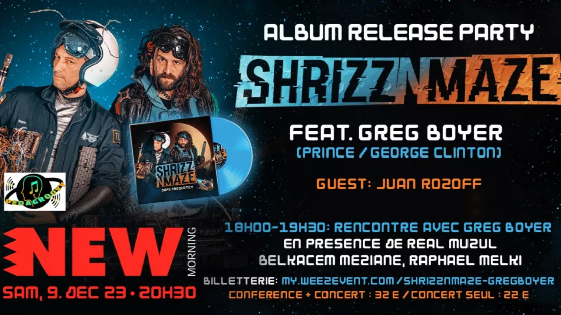 Shrizz N Maze feat Greg Boyer (& Juan Rozoff en guest !)