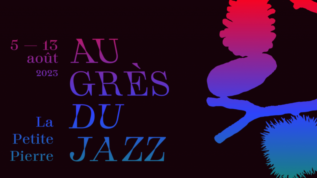 Au grès du jazz 2023 découvrez la programmation