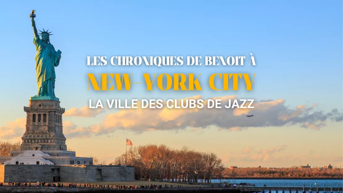 Chronique de jazz à New York : les clubs de jazz