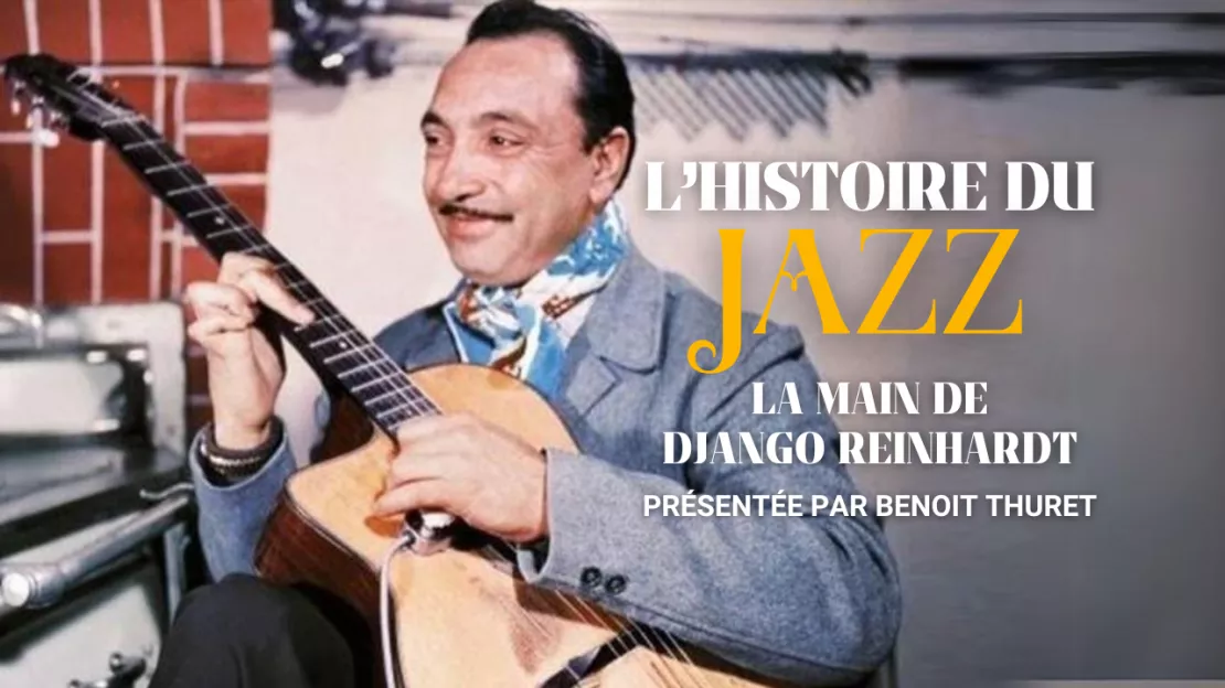 Django Reinhardt : qu'est-il arrivé à sa main ? Une histoire de jazz par Benoit Thuret