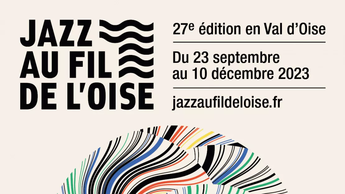 Jazz au Fil de l'Oise : découvrez toute la programmation