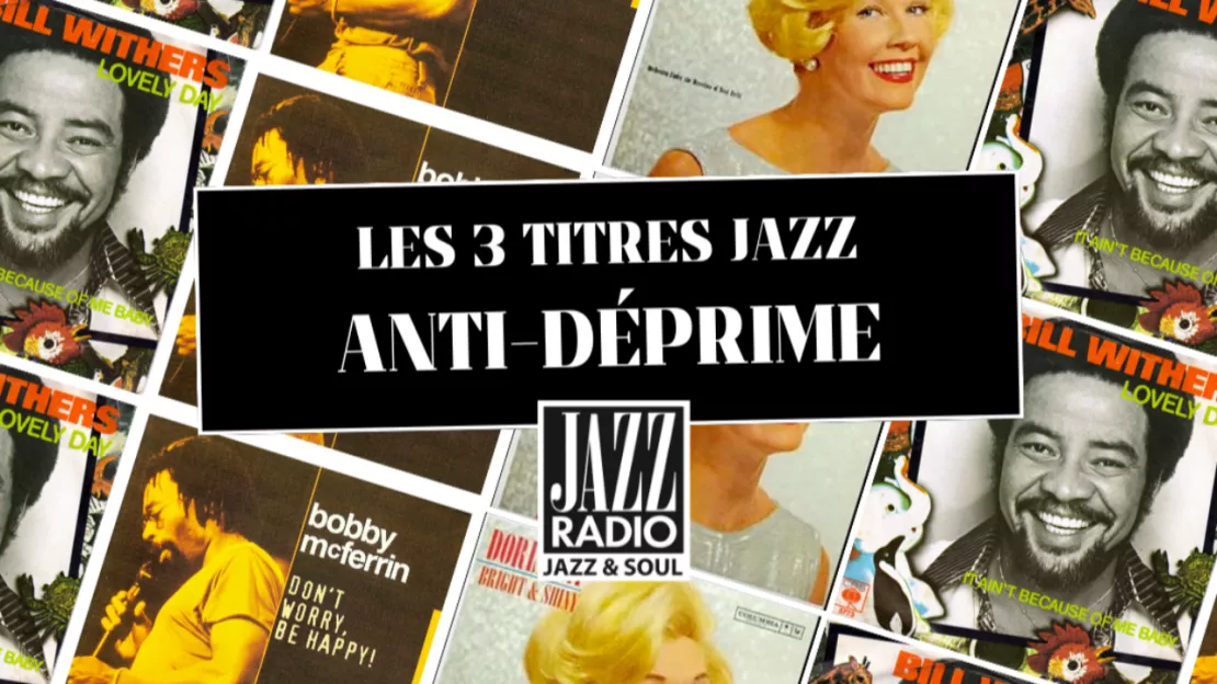 Les 3 titres jazz anti-déprime