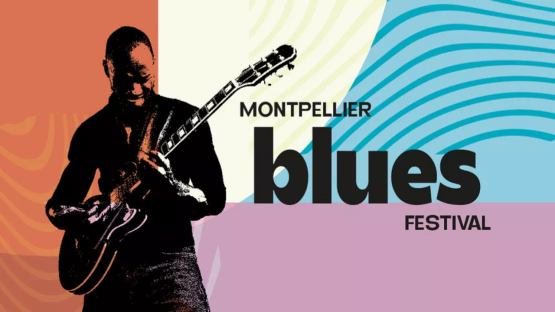 Montpellier blues festival 2024 : découvrez la programmation complète