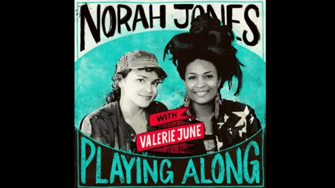 Norah Jones invite Valerie June dans un nouvel épisode de son podcast (vidéo)