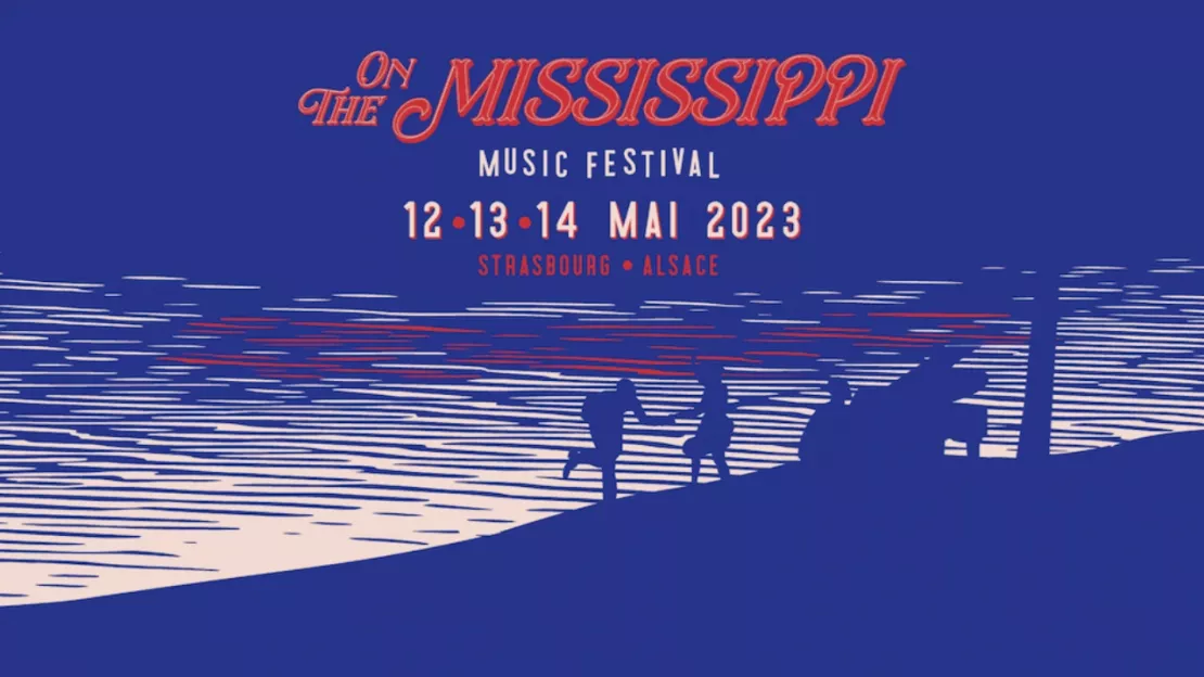 On The Mississippi Music Festival : découvrez la programmation complète