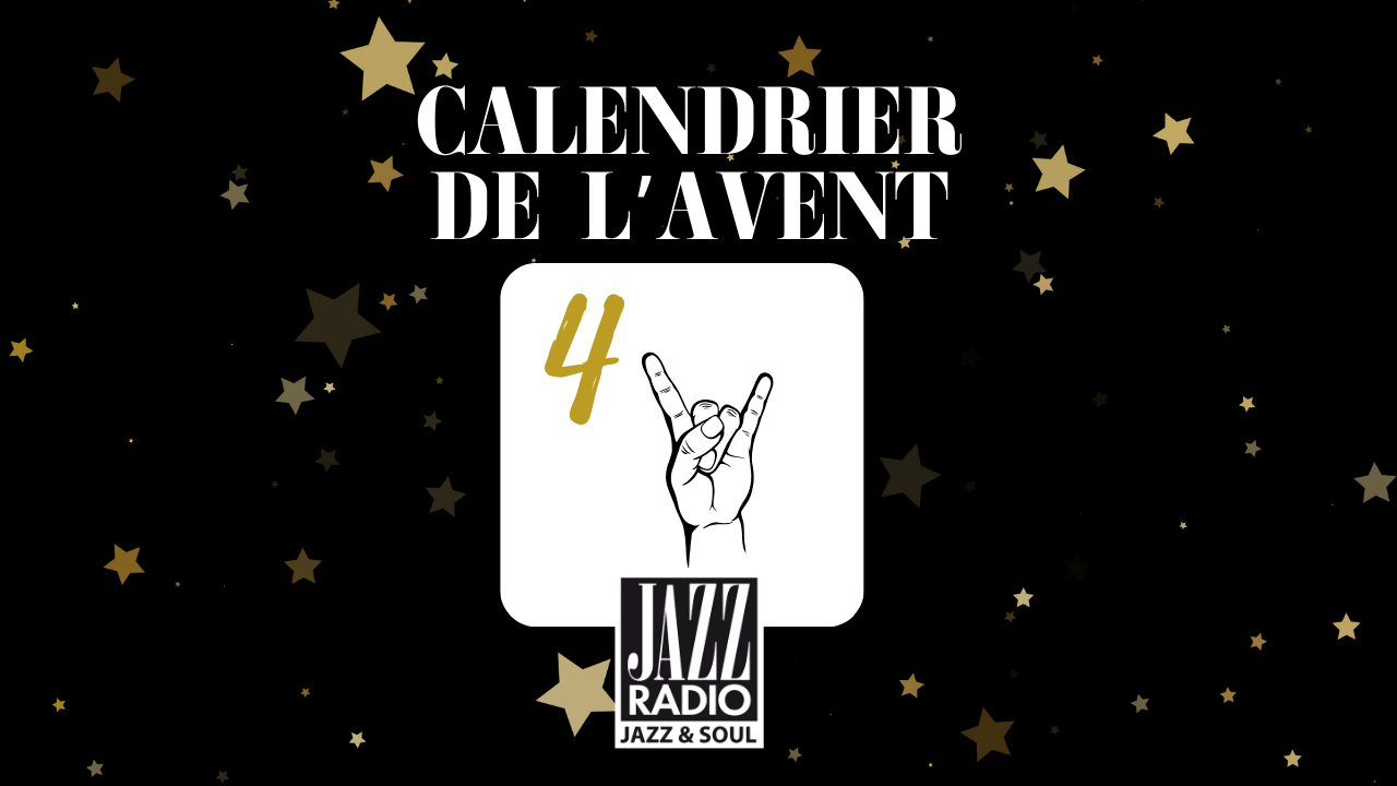 Calendrier de l'avent surprise Jazz Radio : case numéro 4 !