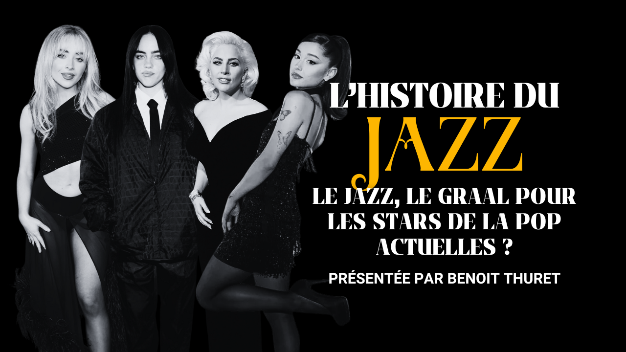 Et si le Jazz était le Graal pour les stars de la pop actuelles ? Et si le Jazz était le Graal pour les stars de la pop actuelles ?