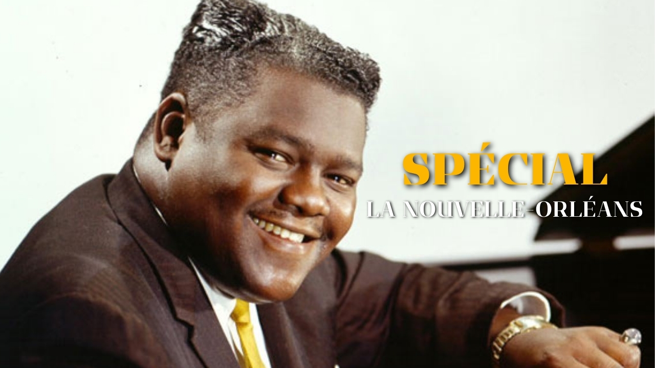 Fats Domino, le Big Beat éternel de La Nouvelle-Orléans Fats Domino, le Big Beat éternel de La Nouvelle-Orléans