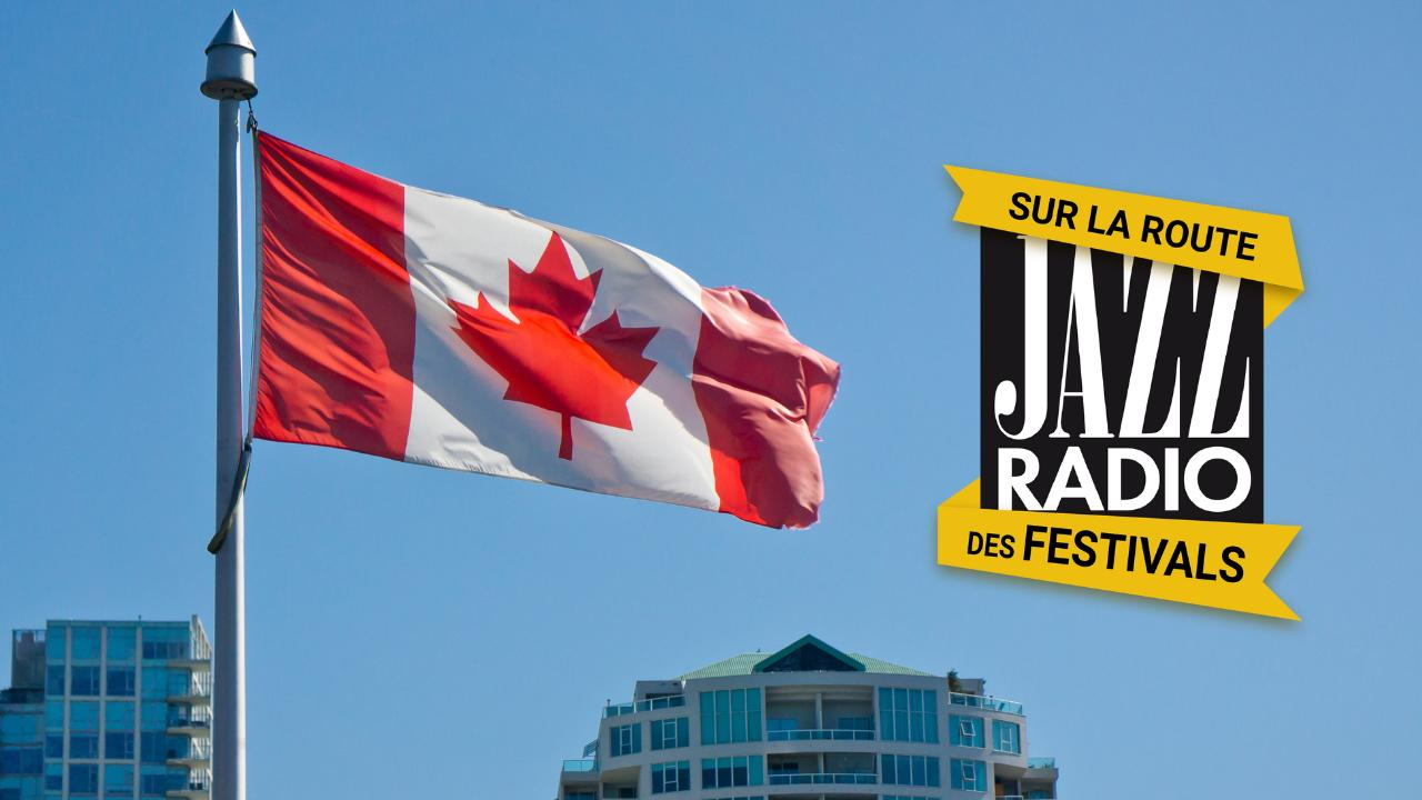 Festival international de Jazz 2025 : Jazz Radio s'envole à Montréal !