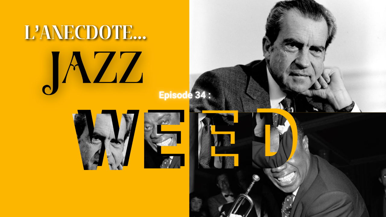 L'Anecdote... : Richard Nixon a-t-il aidé Louis Armstrong à faire entrer de la marijuana aux États-Unis ? L'Anecdote... : Richard Nixon a-t-il aidé Louis Armstrong à faire entrer de la marijuana aux États-Unis ?