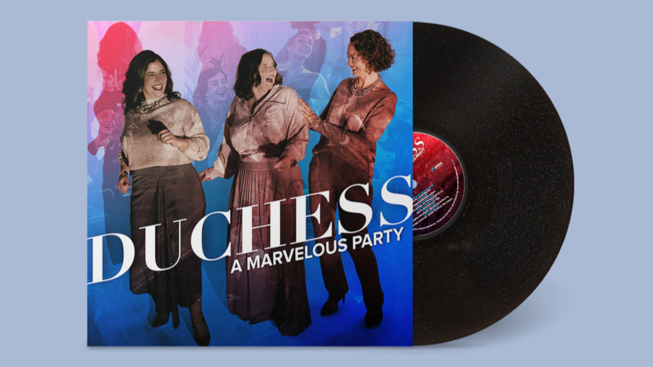 Le trio de jazz vocal f&eacute;minin Duchess d&eacute;voile son tout nouvel album "A Marvelous Party"