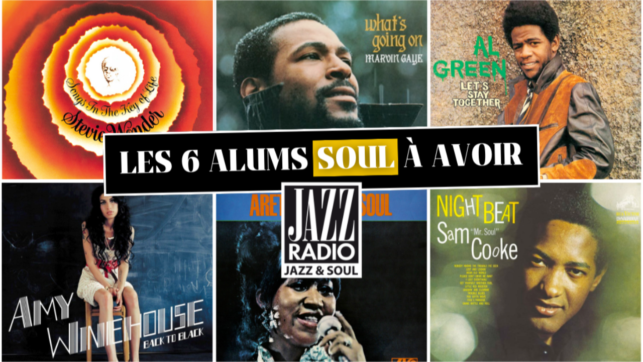 Les 6 albums soul à avoir