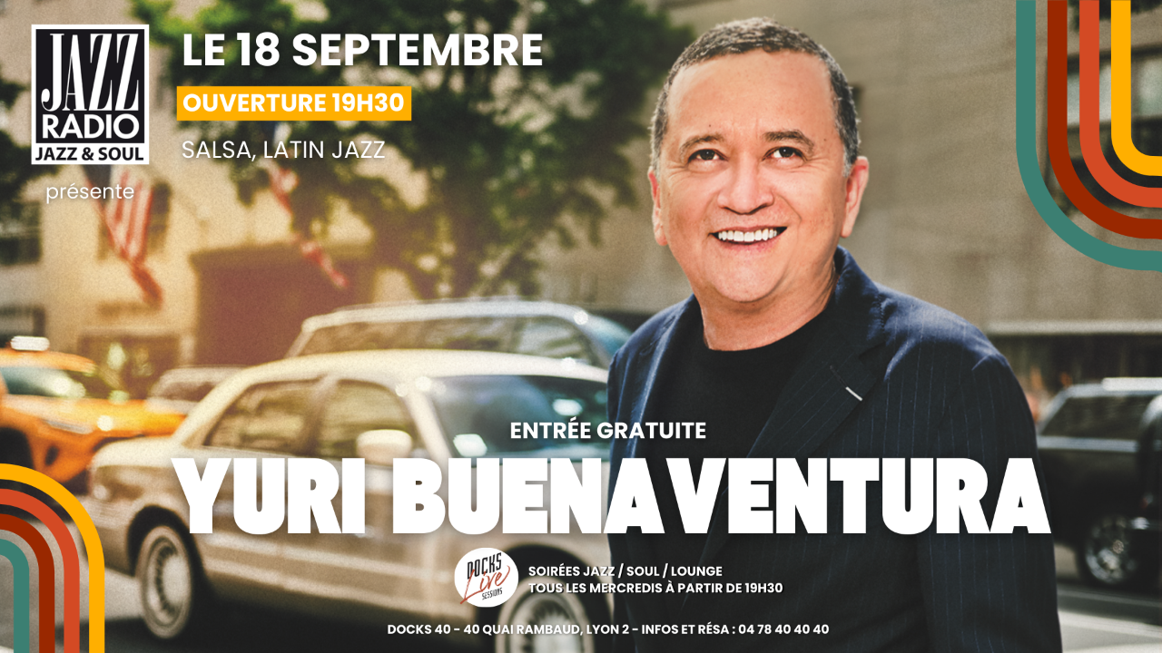 Les Docks Live Sessions reviennent avec Yuri Buenaventura ! Les Docks Live Sessions reviennent avec Yuri Buenaventura !