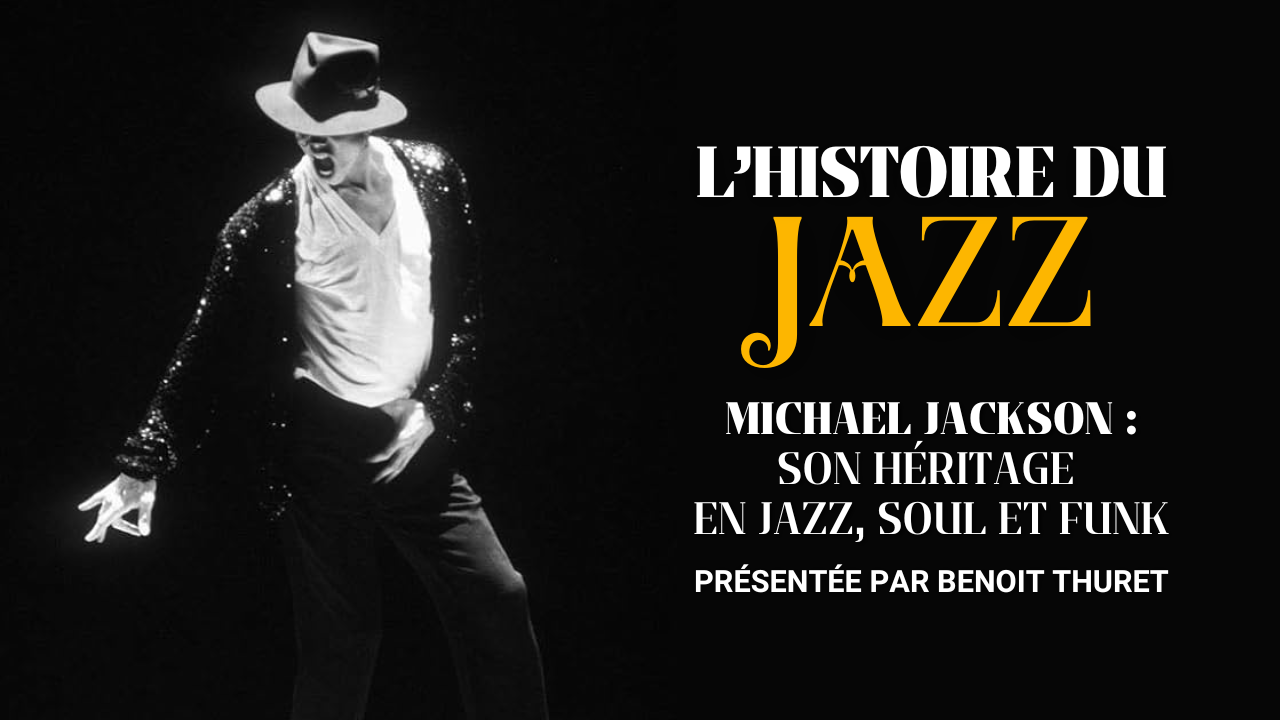 Quel héritage Michael Jackson a-t-il laissé au jazz, à la soul et au funk ?