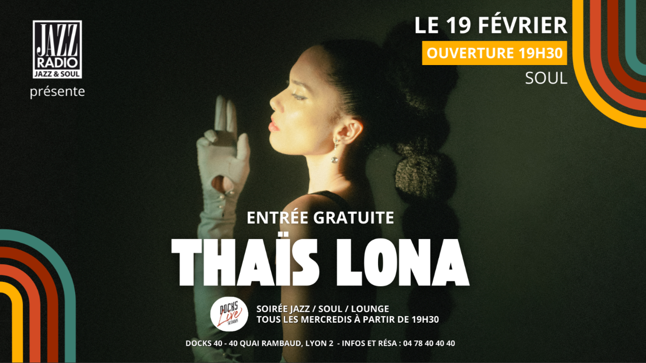 [Showcase JAZZ RADIO] La voix de Thaïs Lona ensorcelle les Docks 40 !