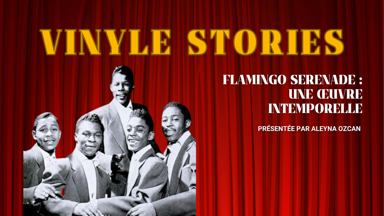 Vinyle Stories : Flamingo Serenade, l’album culte qui a transformé le doo-wop en rêve romantique Vinyle Stories : Flamingo Serenade, l’album culte qui a transformé le doo-wop en rêve romantique