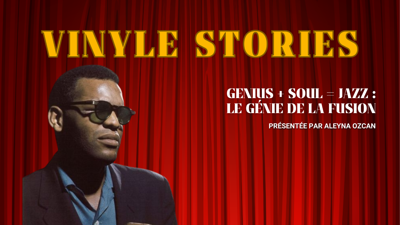 Vinyle Stories : &ldquo;Genius + Soul = Jazz&rdquo;, quand Ray Charles red&eacute;finit les fronti&egrave;res entre jazz et soul