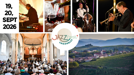 À 50 minutes de Lyon, ce festival de jazz fait vibrer le Beaujolais les 19 et 20 septembre À 50 minutes de Lyon, ce festival de jazz fait vibrer le Beaujolais les 19 et 20 septembre