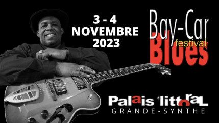 Bay-Car Blues Festival : découvrez la programmation complète ! Bay-Car Blues Festival : découvrez la programmation complète !