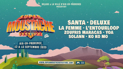 Deluxe vous attend pour fêter la rentrée avec leur Super Moustache Festival les 12 et 13 septembre 2025 !