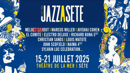 Jazz à Sète : pour ses 30 ans, le festival met les petits plats dans les grands !