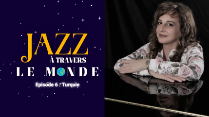 Jazz &agrave; travers le Monde : &Agrave; Istanbul, Nil&uuml;fer Verdi r&eacute;invente le jazz entre h&eacute;ritage am&eacute;ricain et sensibilit&eacute; intime