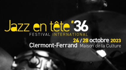 Jazz en Tête : découvrez la programmation complète Jazz en Tête : découvrez la programmation complète