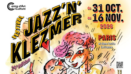 L&rsquo;&acirc;me du klezmer et la libert&eacute; du jazz : le festival Jazz'N'Klezmer c&eacute;l&egrave;bre sa 24e &eacute;dition &agrave; Paris