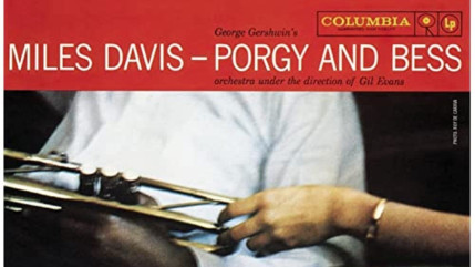 Miles Davis : L'histoire de l'album culte « Porgy and Bess » Miles Davis : L'histoire de l'album culte « Porgy and Bess »