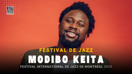 Modibo Keita, très fier de la programmation du Festival International Jazz de Montréal : "Je ne me rendais pas compte de l'ampleur quand j'étais enfant" Modibo Keita, très fier de la programmation du Festival International Jazz de Montréal : "Je ne me rendais pas compte de l'ampleur quand j'étais enfant"