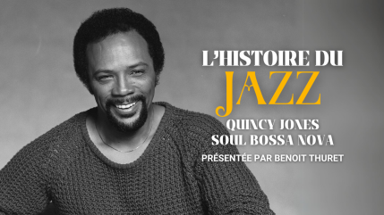 Quincy Jones : son morceau Soul Bossa Nova Quincy Jones : son morceau Soul Bossa Nova