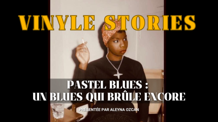 Vinyle stories : “Pastel Blues” : quand Nina Simone transforme la douleur en chef-d’œuvre