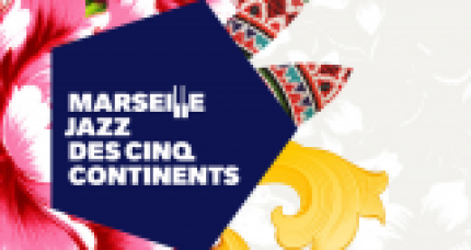 Marseille Jazz des 5 Continents Marseille Jazz des 5 Continents