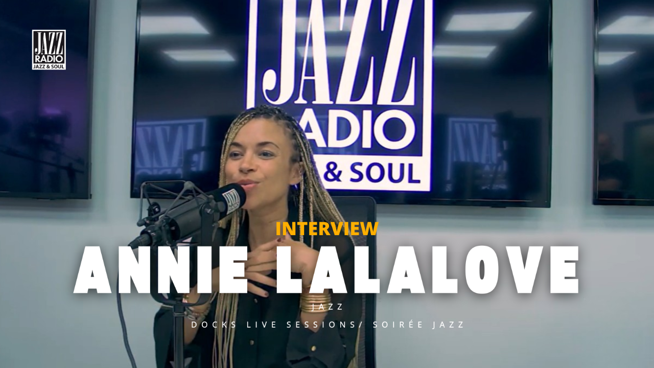 Annie Lalalove revient sur son nouvel album Let It Be Blue chez JAZZ RADIO Annie Lalalove revient sur son nouvel album Let It Be Blue chez JAZZ RADIO