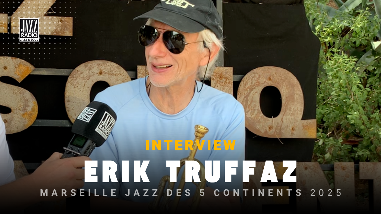 Erik Truffaz au festival Marseille Jazz des Cinq Continents : ses prochains projets !