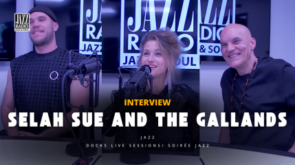Selah Sue & The Gallands chez JAZZ RADIO