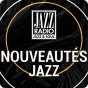 Jazz Radio Nouveautés Jazz Jazz Radio Nouveautés Jazz