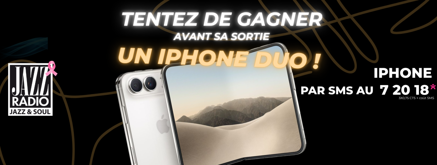Jazz Radio vous fait gagner un iPhone Duo avant sa sortie ! Jazz Radio vous fait gagner un iPhone Duo avant sa sortie !